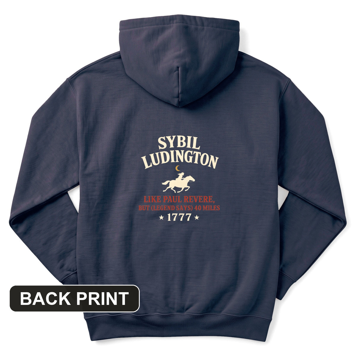 Sybil Ludington Back Print Hoodie