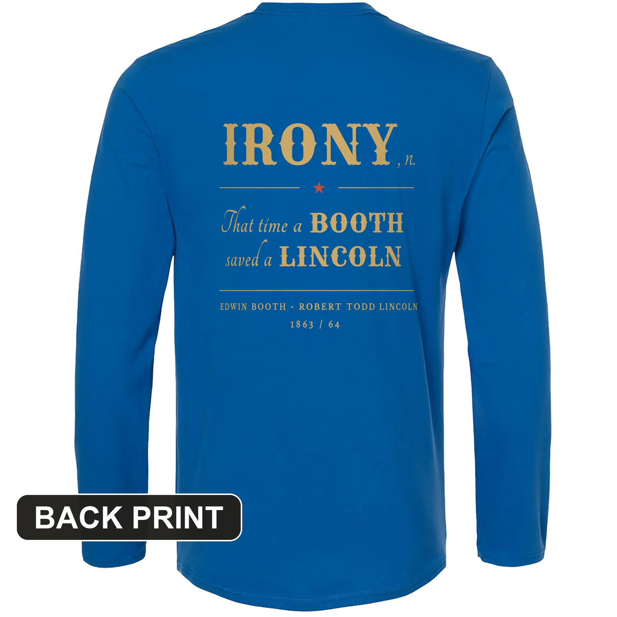 Irony Back Print Long Sleeve T-Shirt