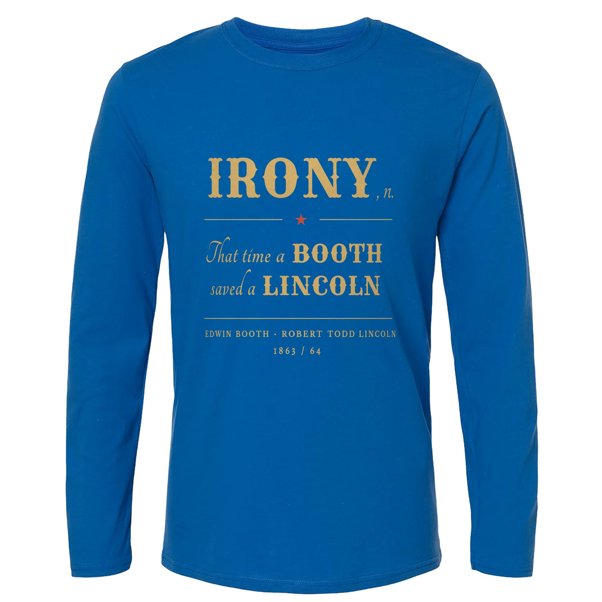 Irony Long Sleeve T-Shirt