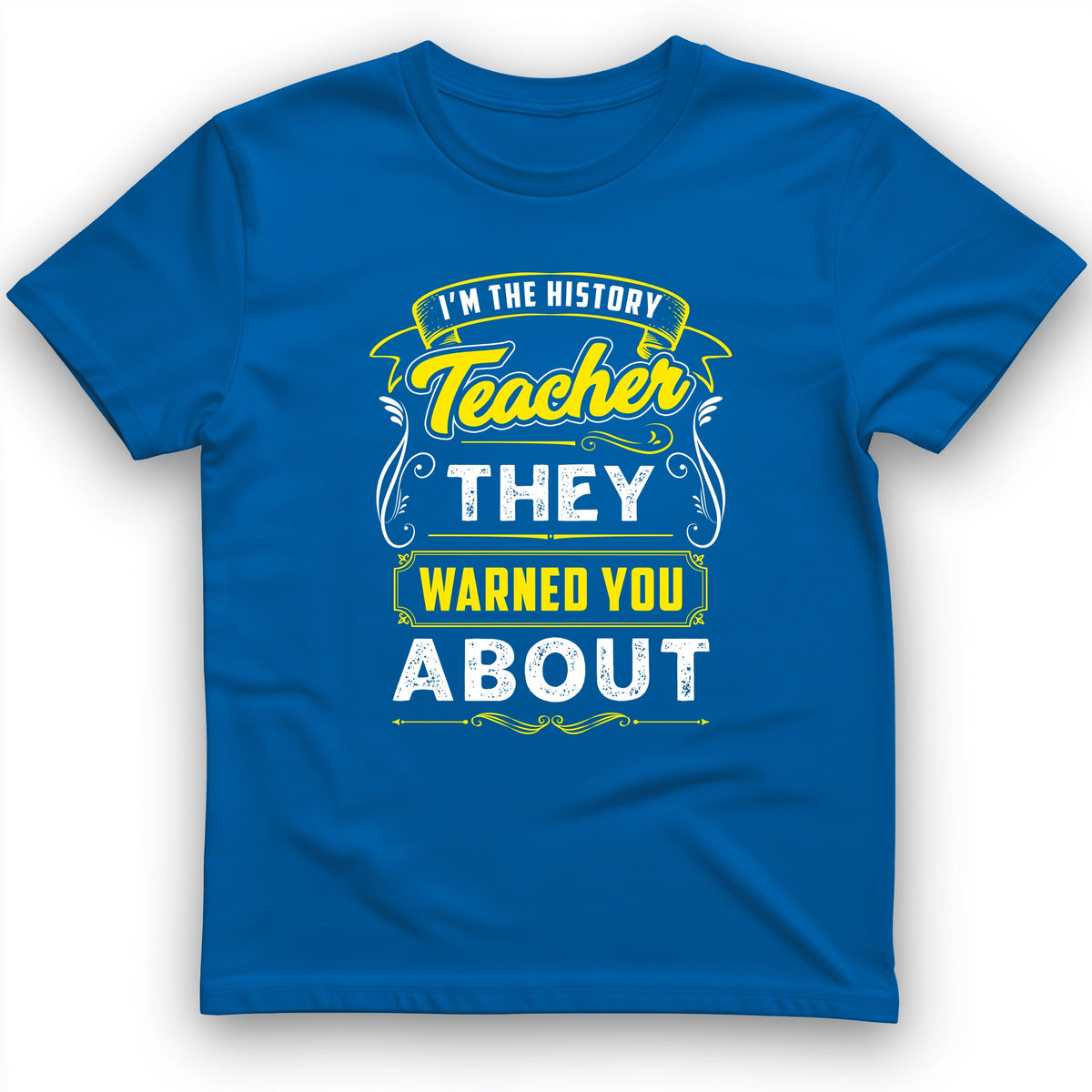 Warned You About T-Shirt