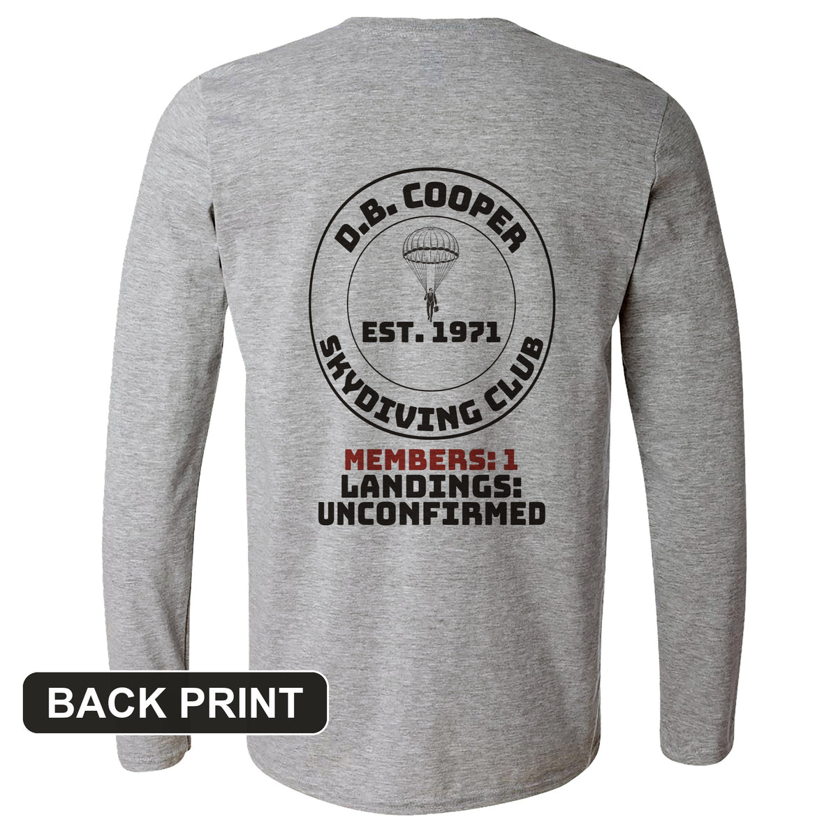 DB Cooper Skydiving Club Back Print Long Sleeve T-Shirt