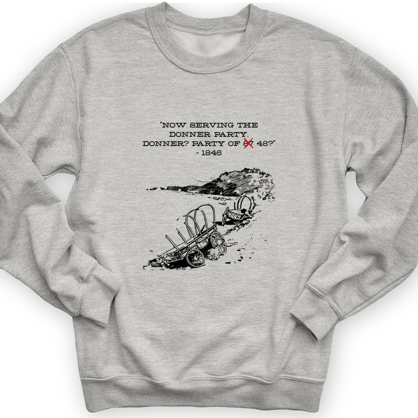 Donner Party Crewneck