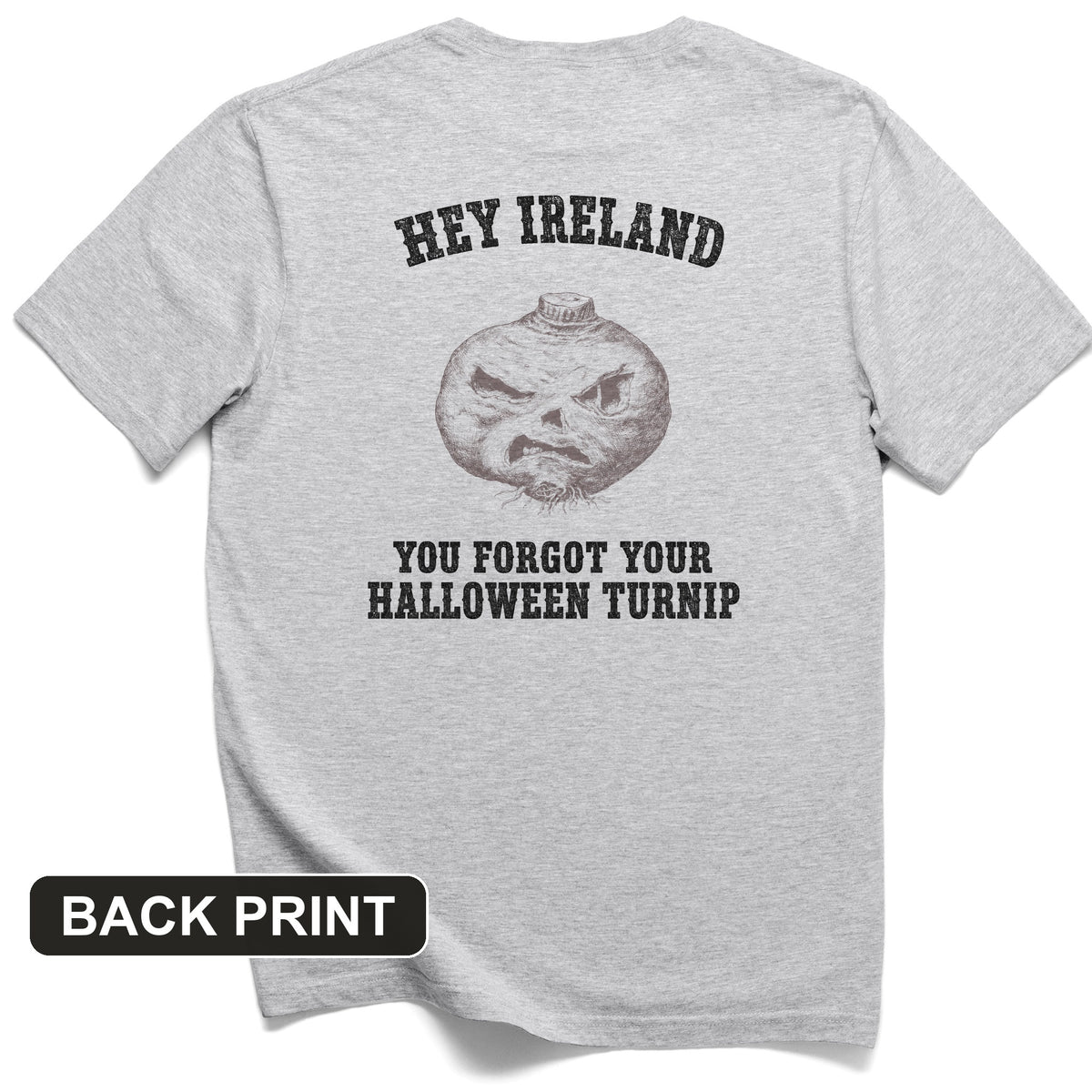 Forgot Your Halloween Turnip Back Print T-Shirt