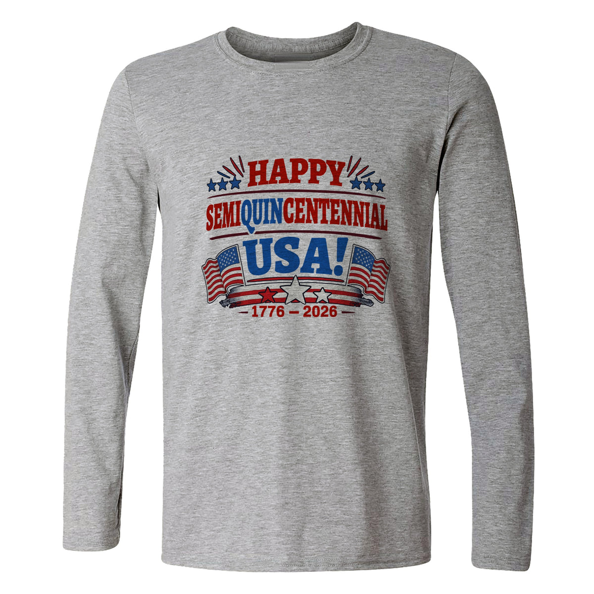 Semiquincentennial Long Sleeve T-Shirt