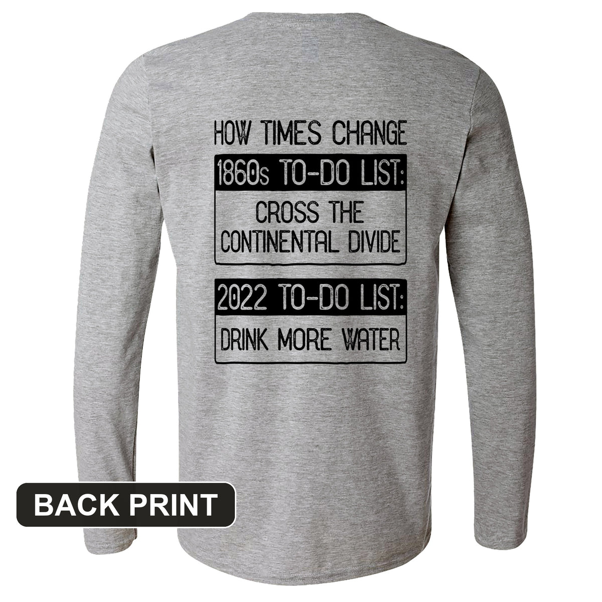To-Do List Back Print Long Sleeve T-Shirt