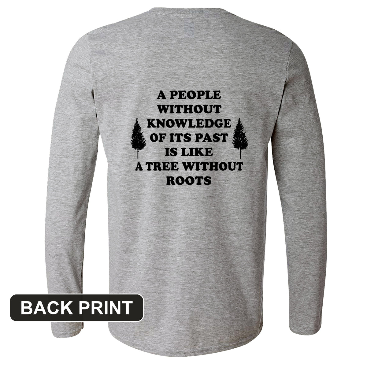 Tree Without Roots Back Print Long Sleeve T-Shirt
