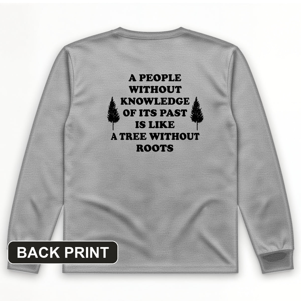 Tree Without Roots Back Print Long Sleeve T-Shirt