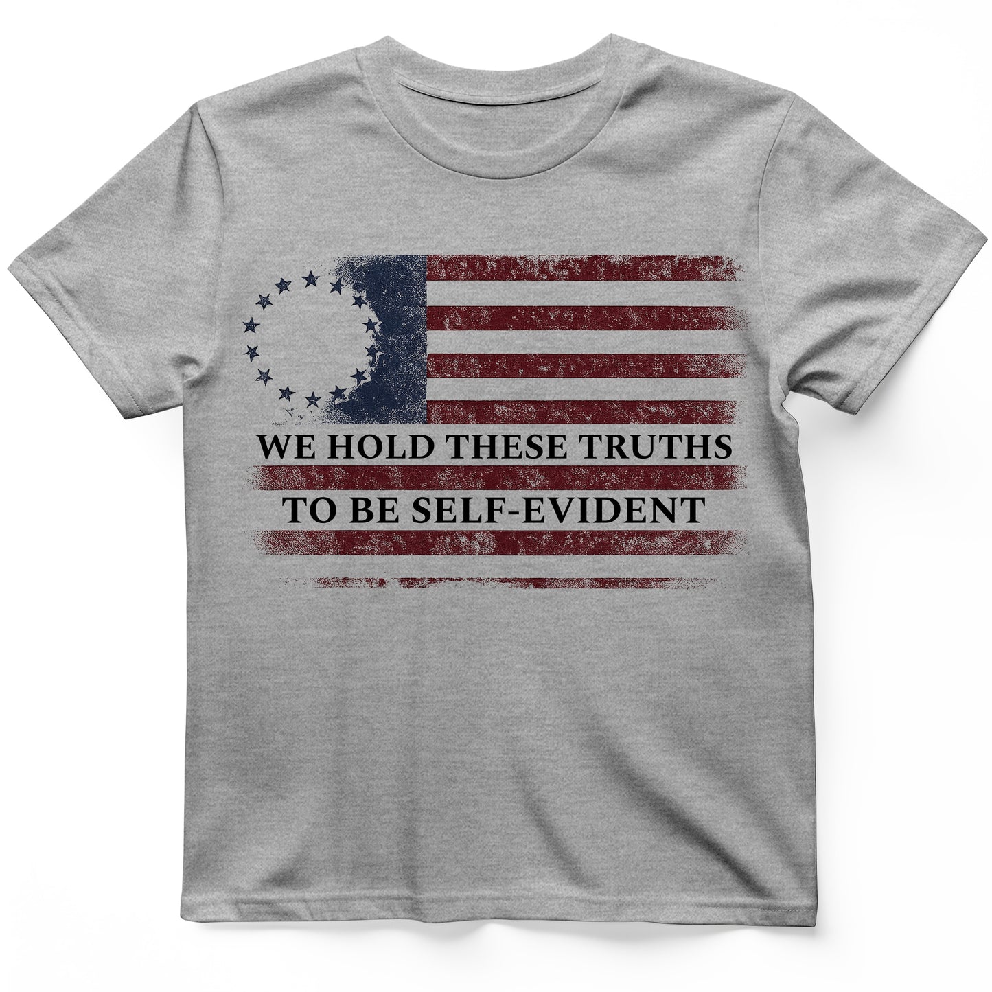 We Hold These Truths T-Shirt