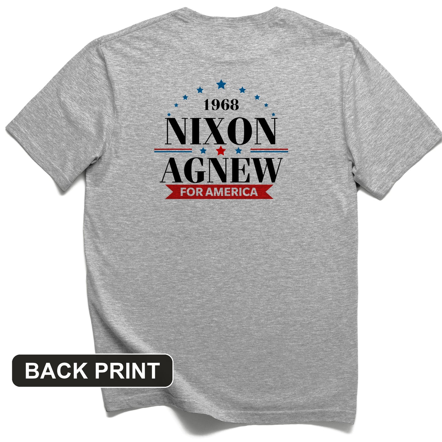 Nixon Agnew 1968 Back Print T-Shirt
