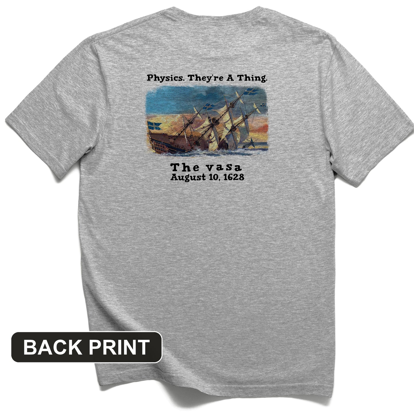Swedish Flagship Sank On Launch Back Print T-Shirt