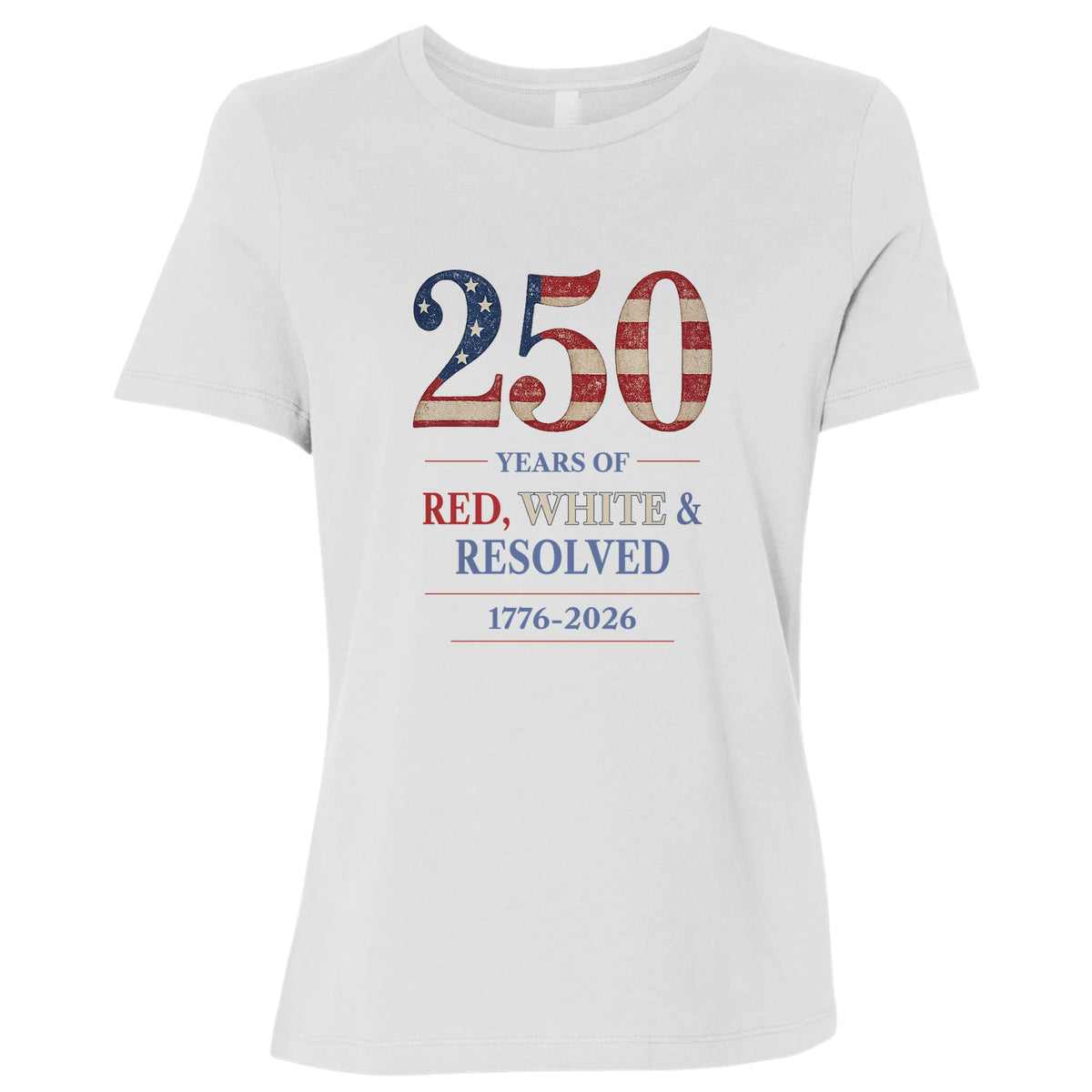250 Red White and Resolved Women's T-Shirt