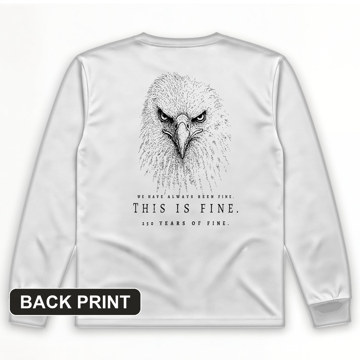 250 Years of Fine Back Print Long Sleeve T-Shirt
