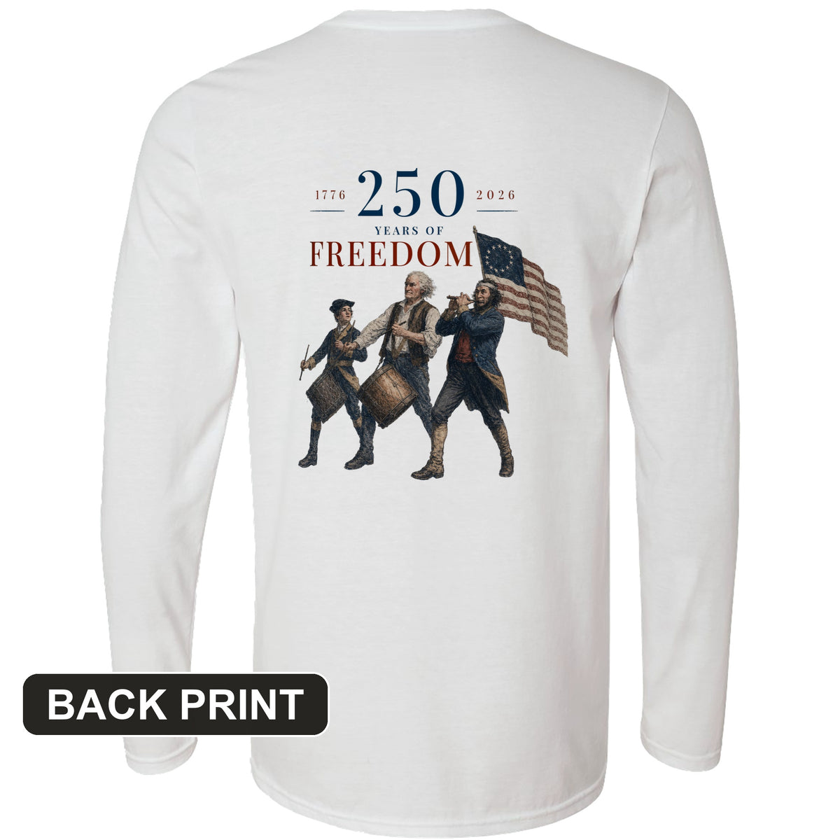 250th Drummers Back Print Long Sleeve T-Shirt
