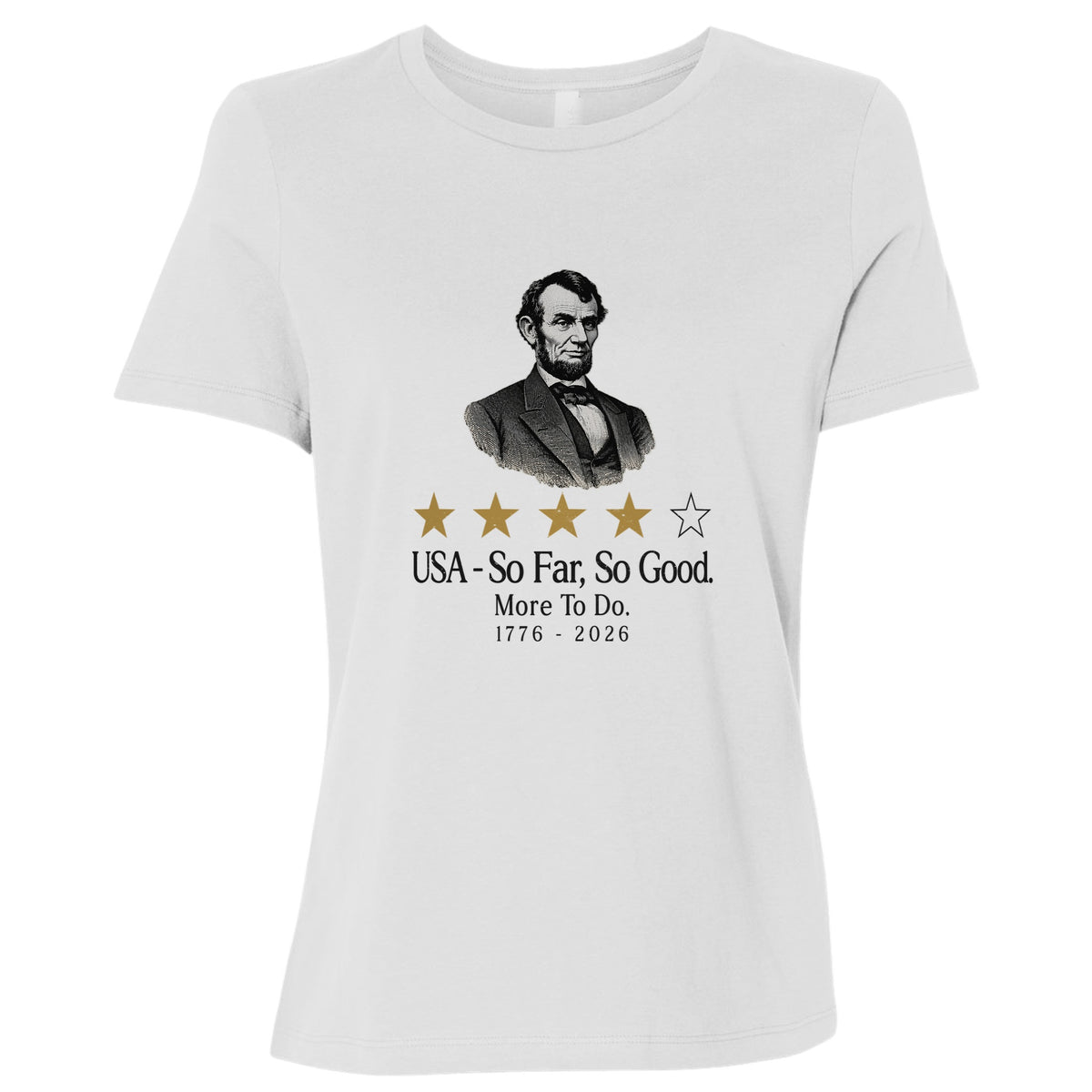 Abe So Far So Good Women's T-Shirt