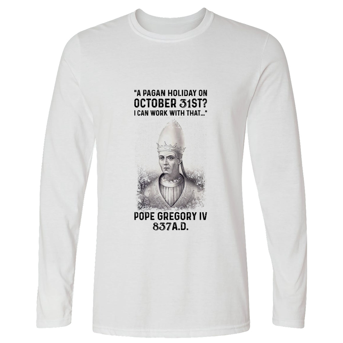 All Saints' Day Long Sleeve T-Shirt