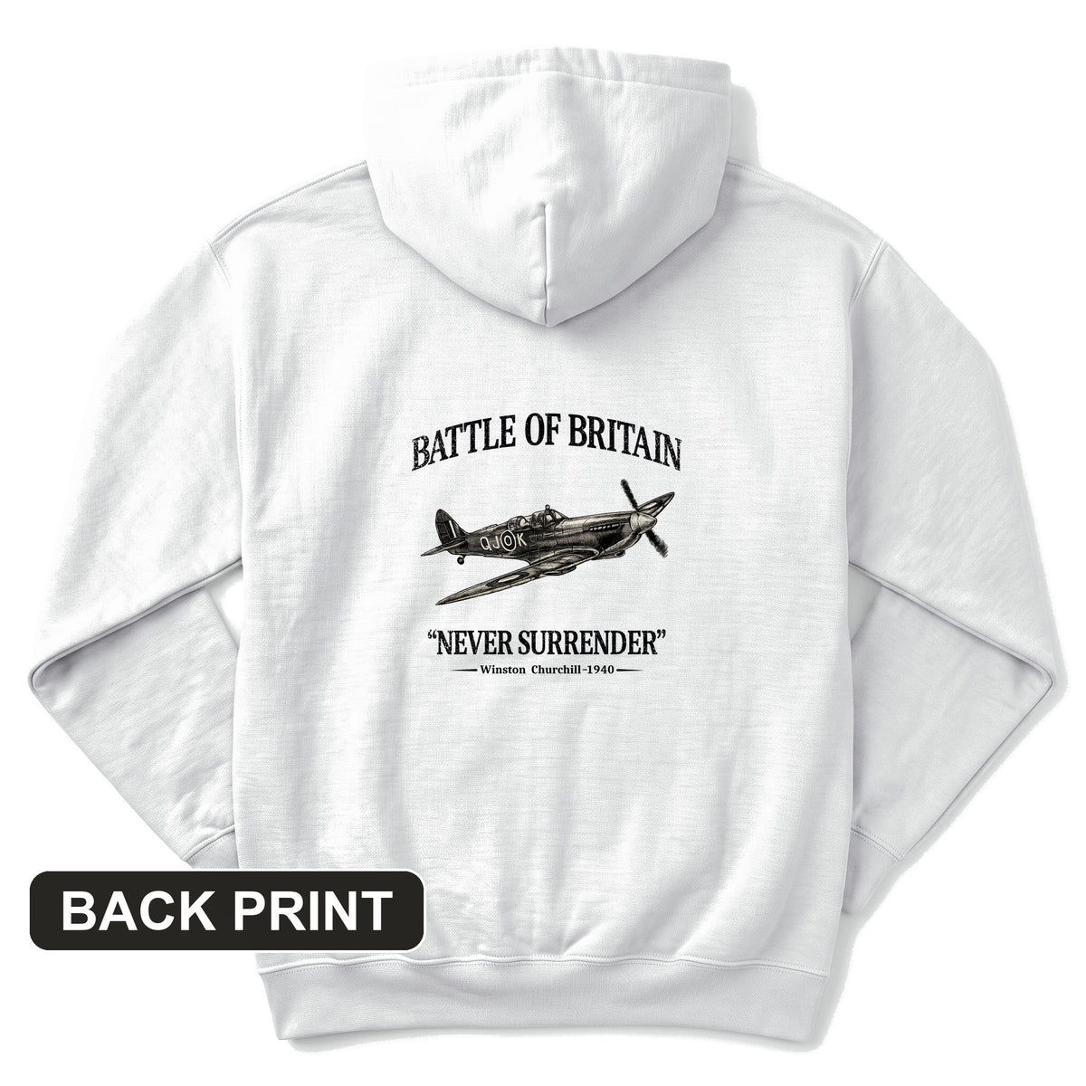 Battle of Britain Never Surrender Back Print Hoodie