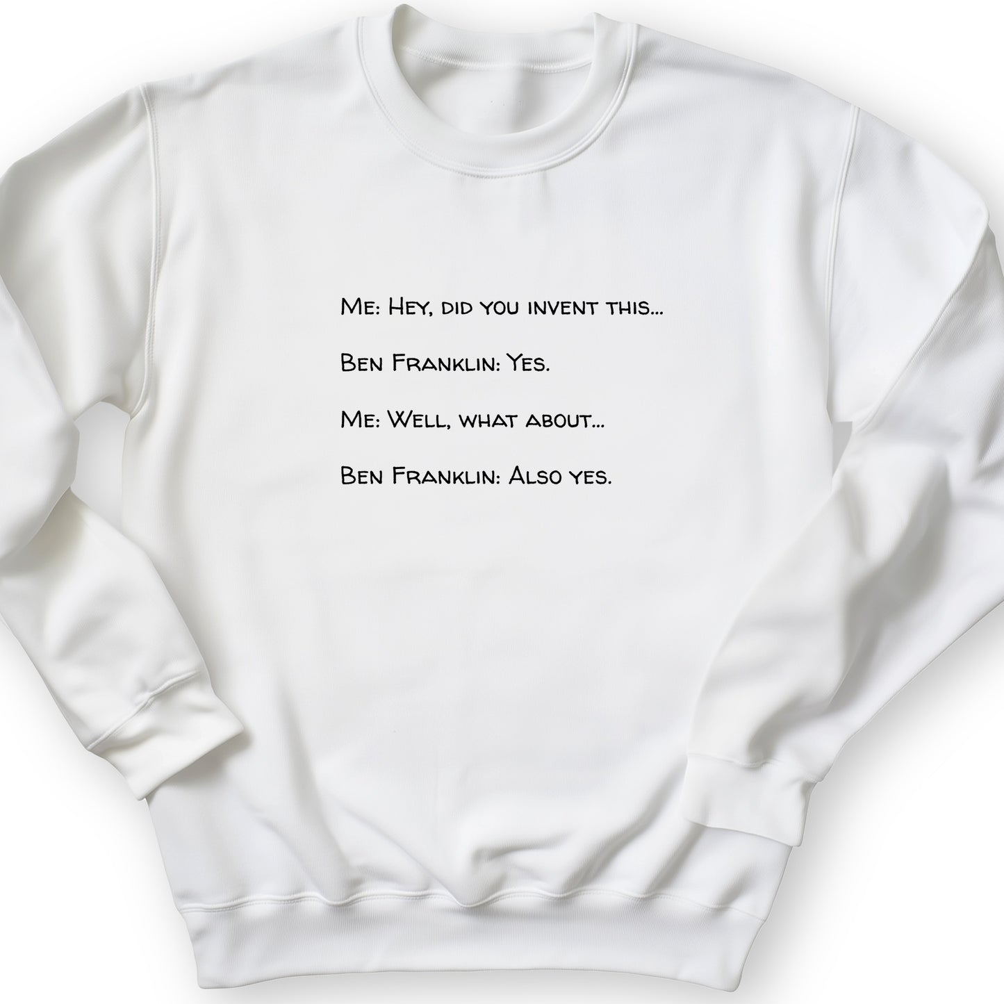 Ben Franklin Inventor Sweatshirt
