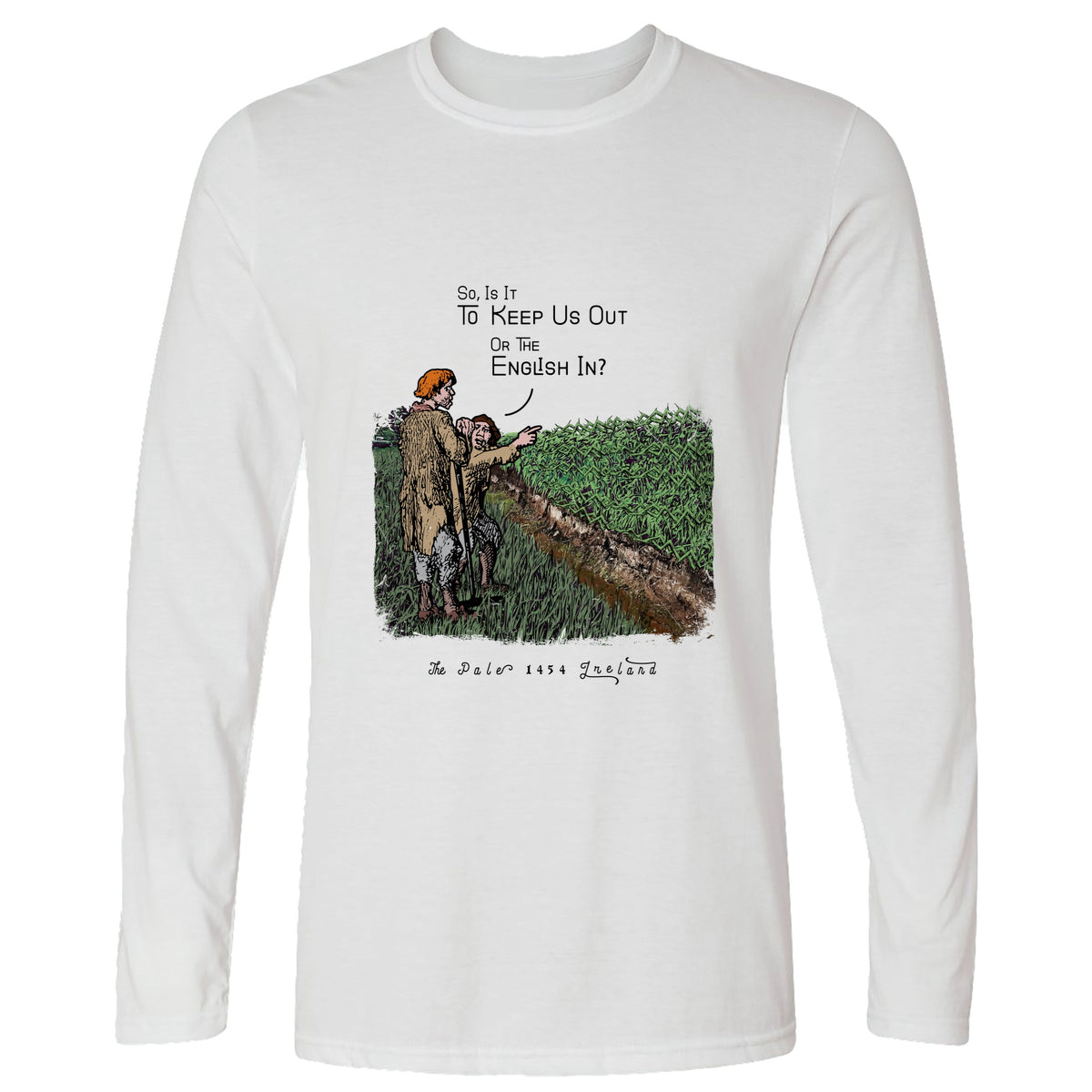 Beyond The Pale Long Sleeve T-Shirt