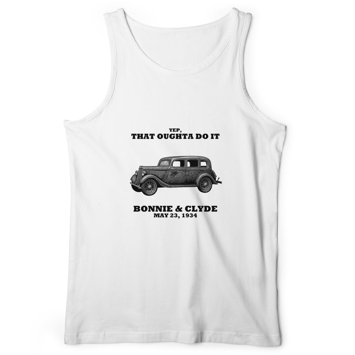 Bonnie and Clyde - That Oughta Do It Tank Top