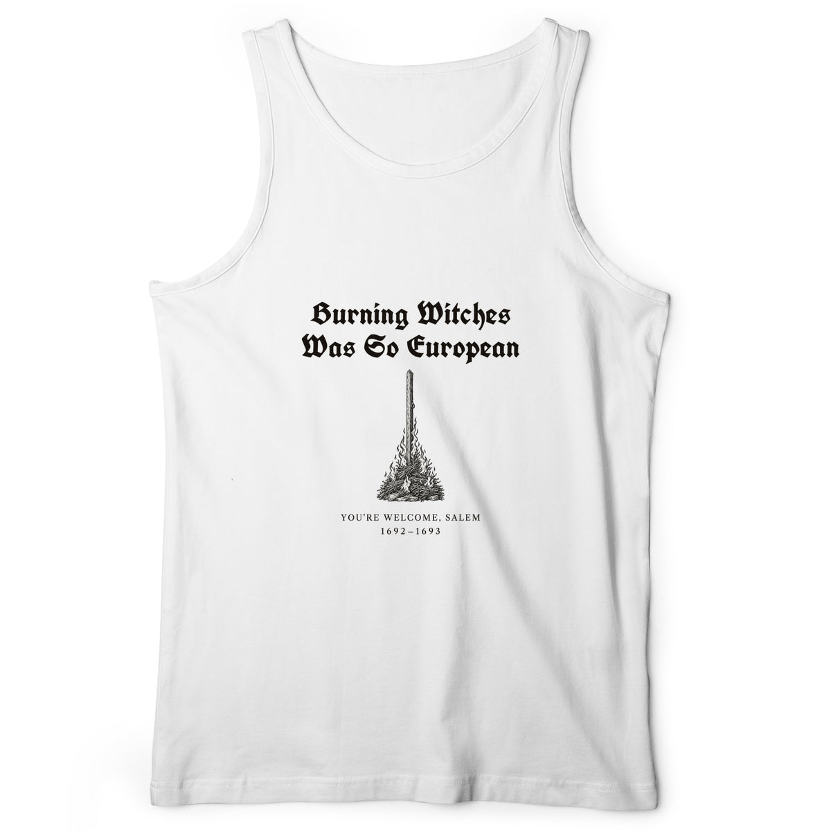 Burning Witches So European Tank Top