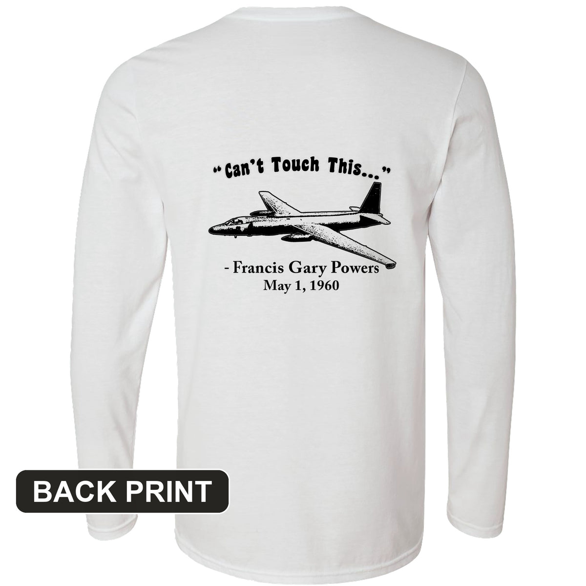 Can't Touch This Back Print Long Sleeve T-Shirt