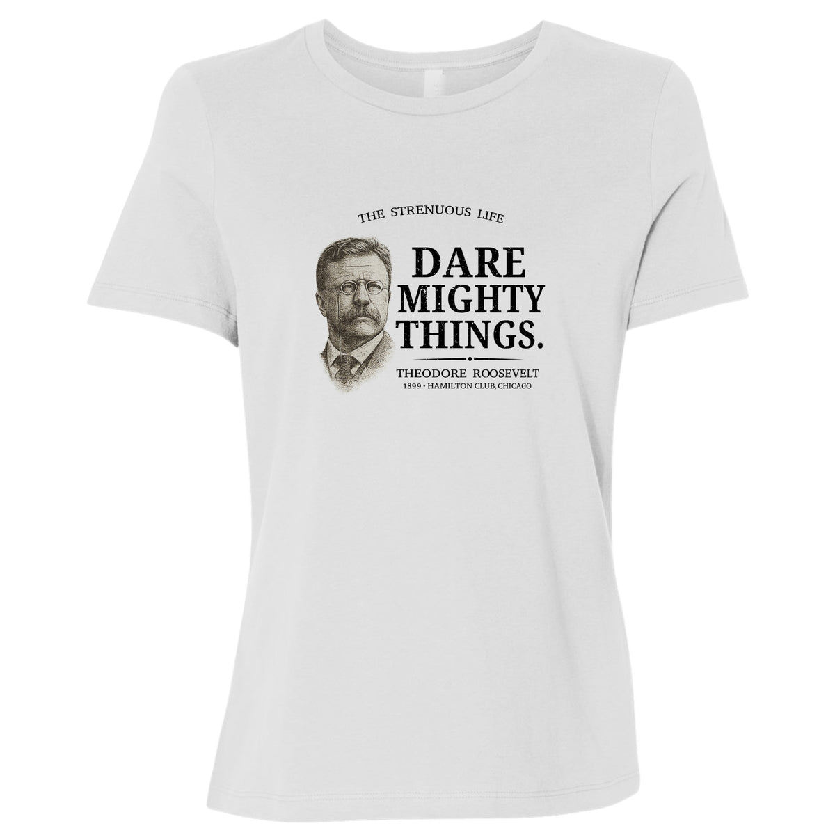 Dare Mighty Things Women's T-Shirt