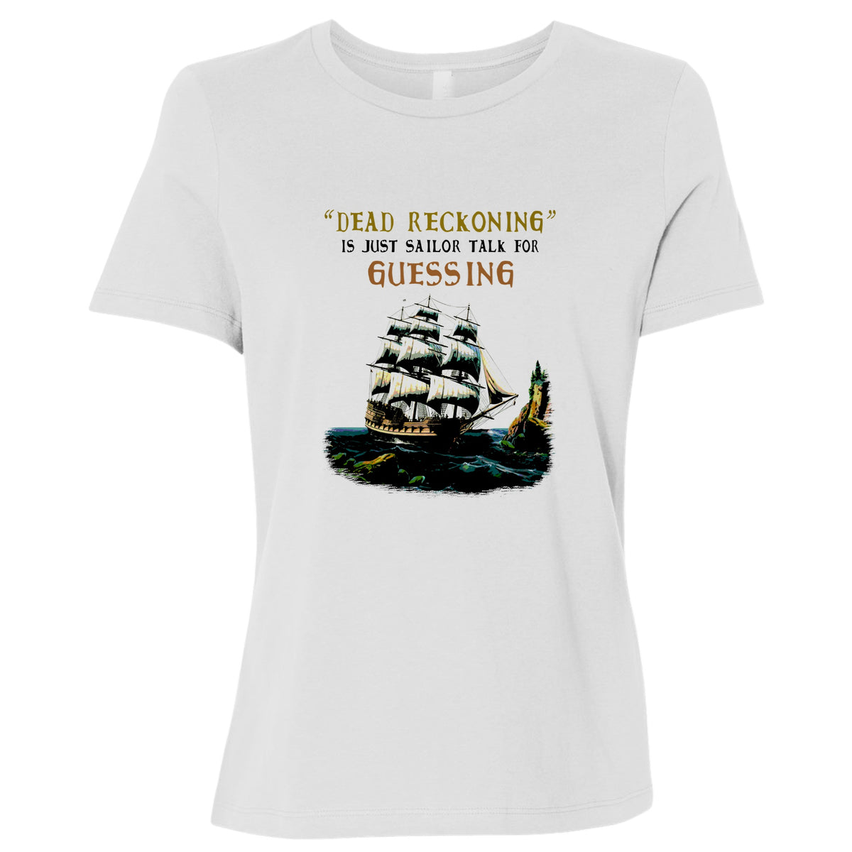 Dead Reckoning Sailor Women's T-Shirt
