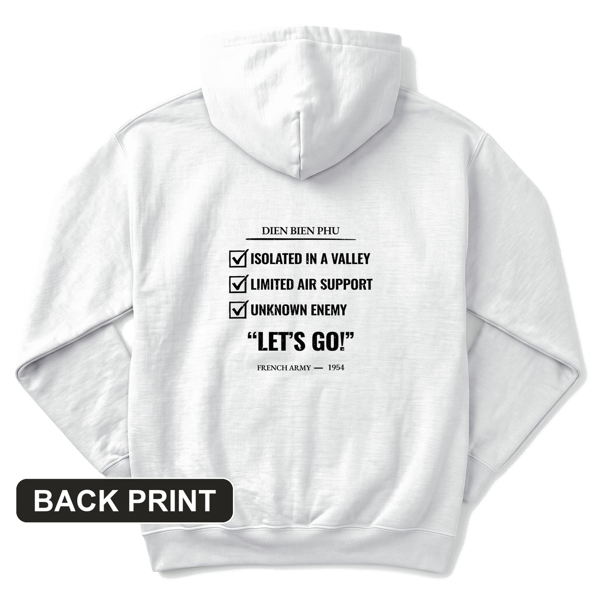 Dien Bien Phu Back Print Hoodie