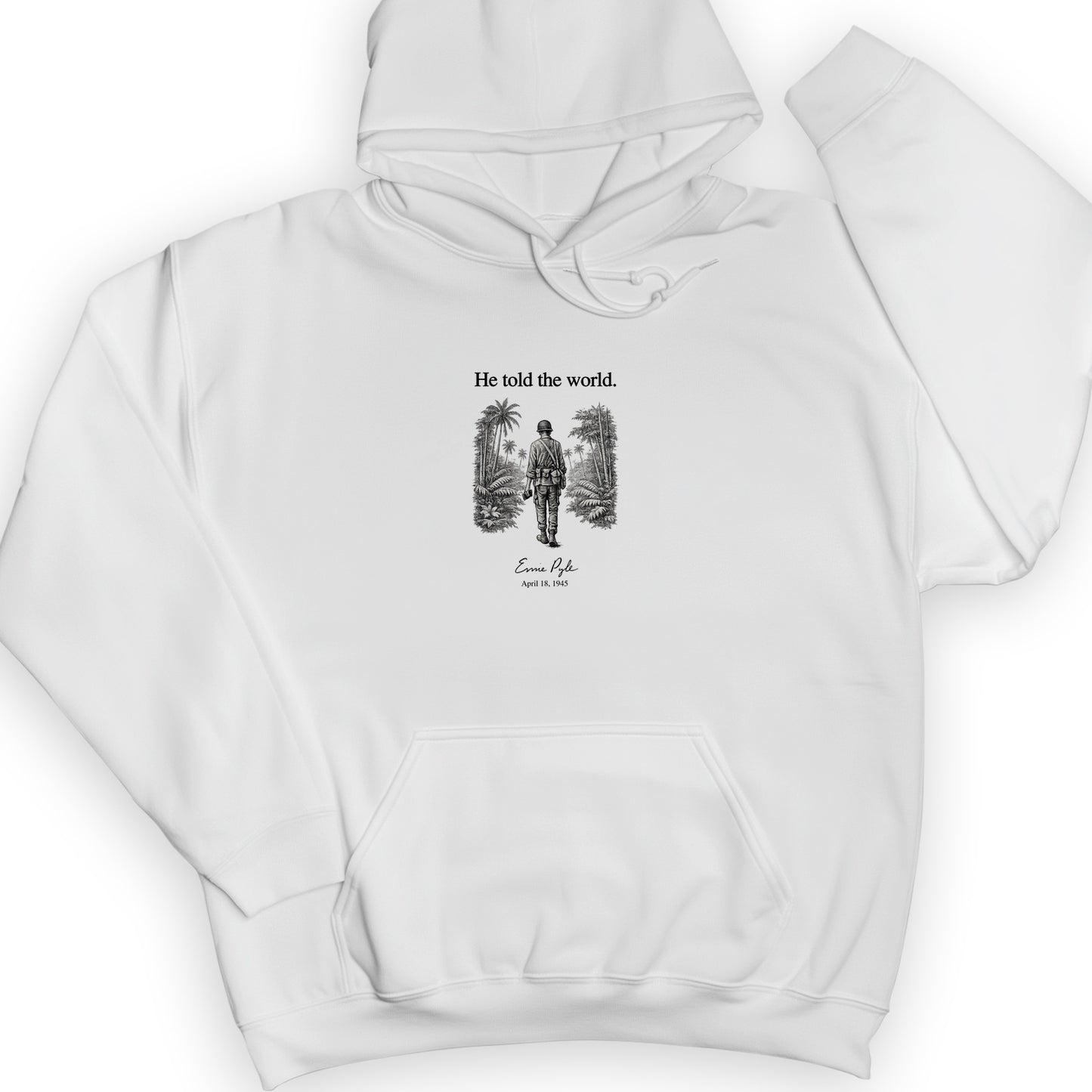 Ernie Pyle Hoodie