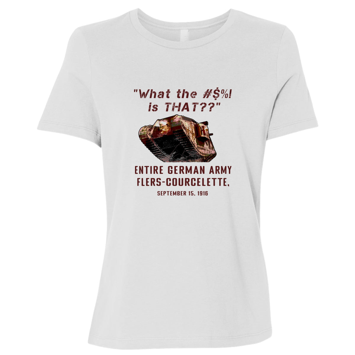 Flers-Courcelette 1916 Women's T-Shirt