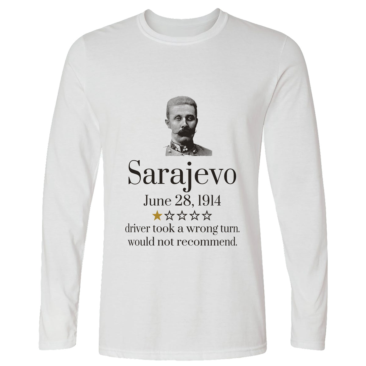 Franz Ferdinand Sarajevo One Star Review Long Sleeve T-Shirt