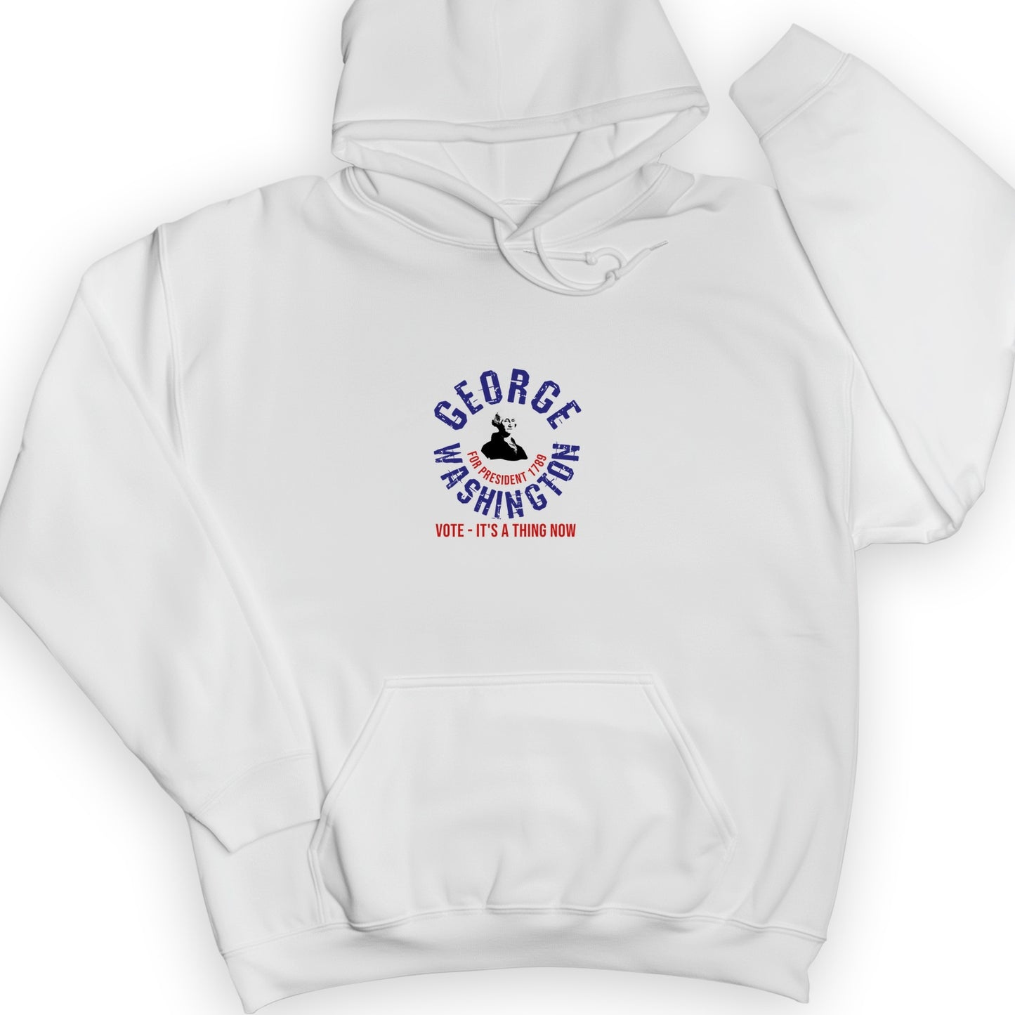 George Washington For President Hoodie
