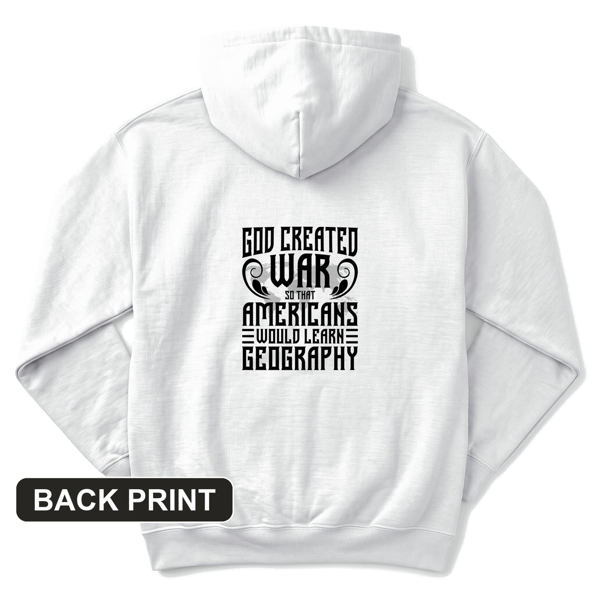 God Created War Back Print Hoodie