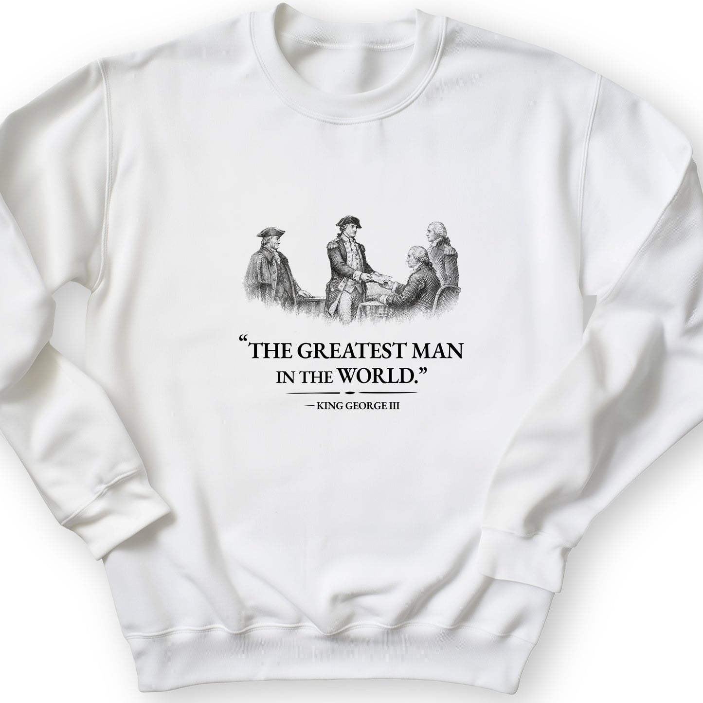 Greatest Man Sweatshirt