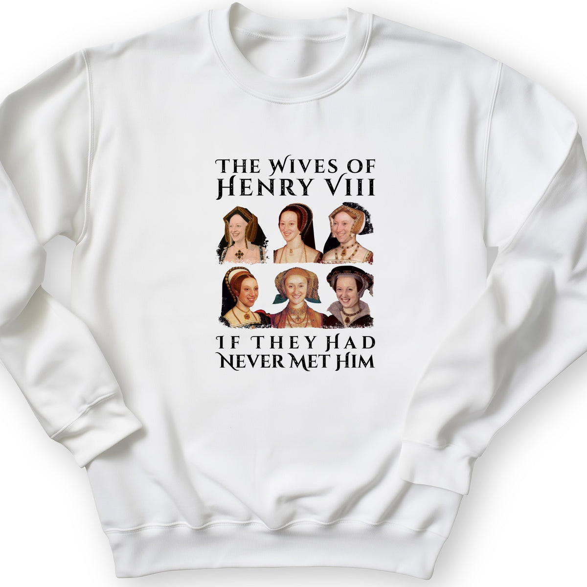 Henry's Wives Crewneck