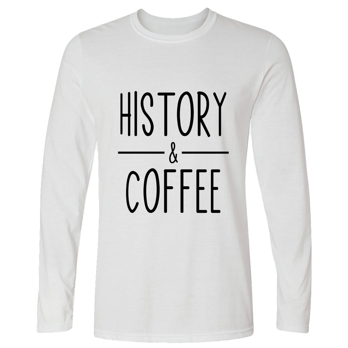 History & Coffee Long Sleeve T-Shirt