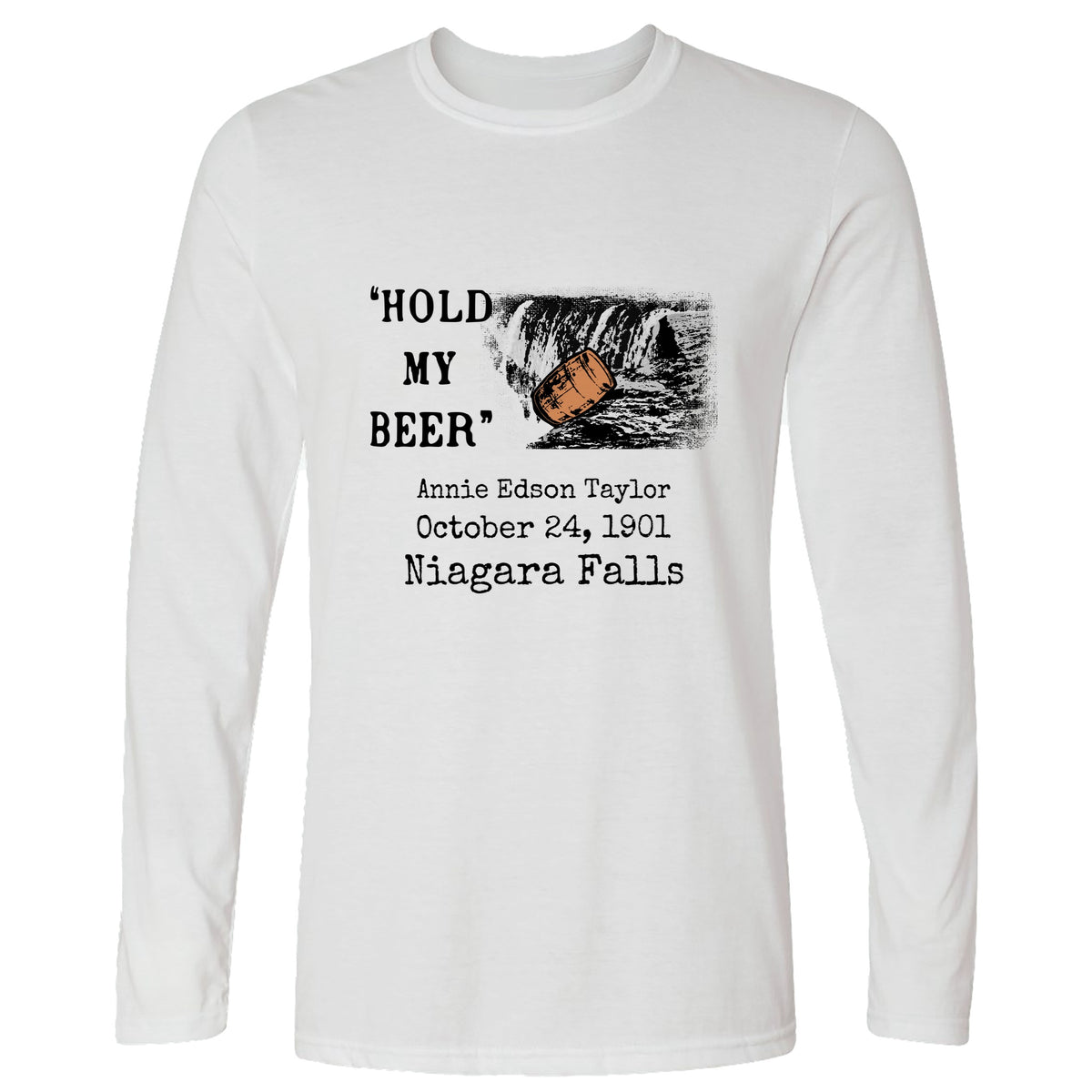 Hold My Beer Long Sleeve T-Shirt
