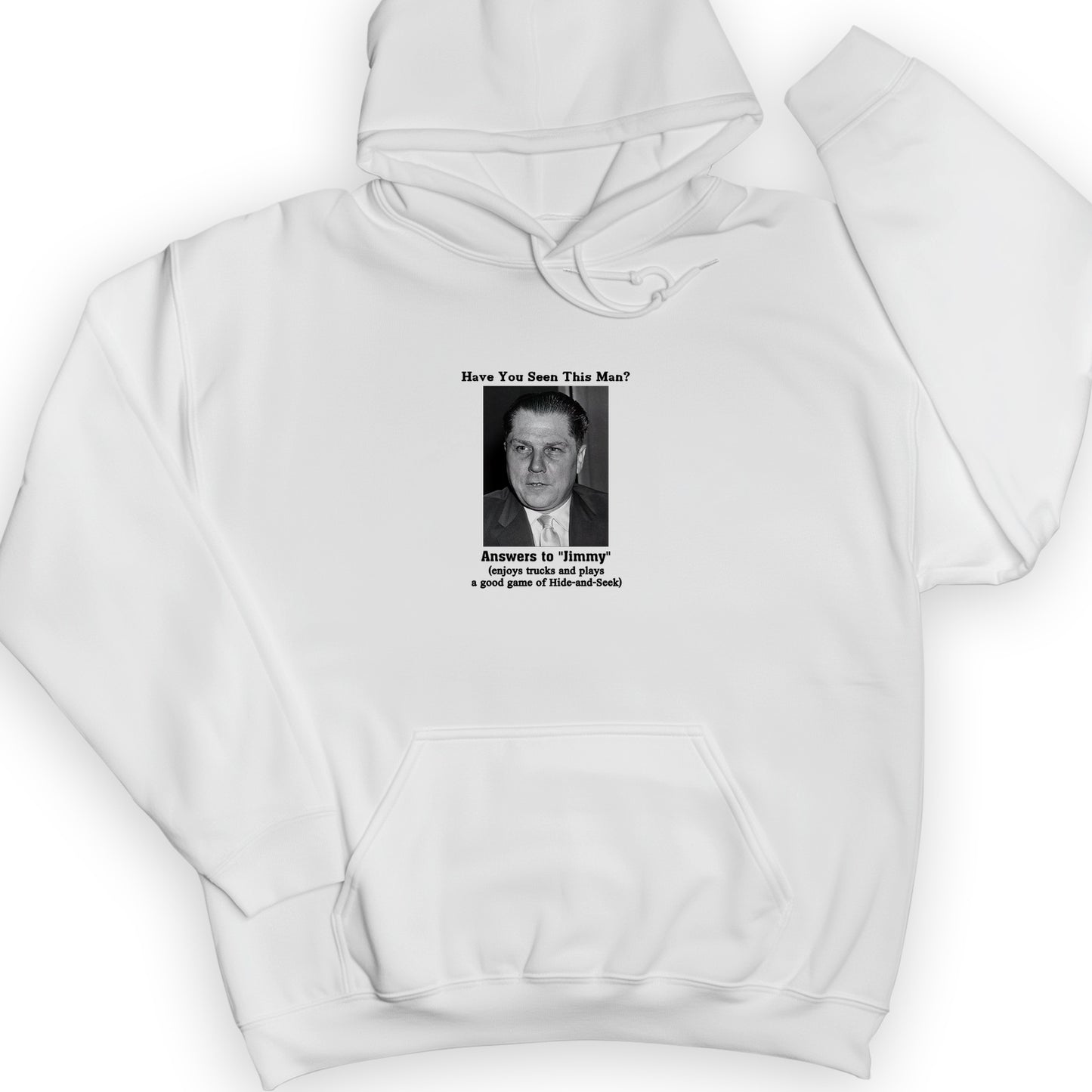 Jimmy Hoffa Hoodie
