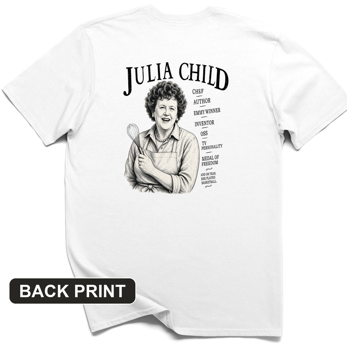 Julia Child Back Print T-Shirt