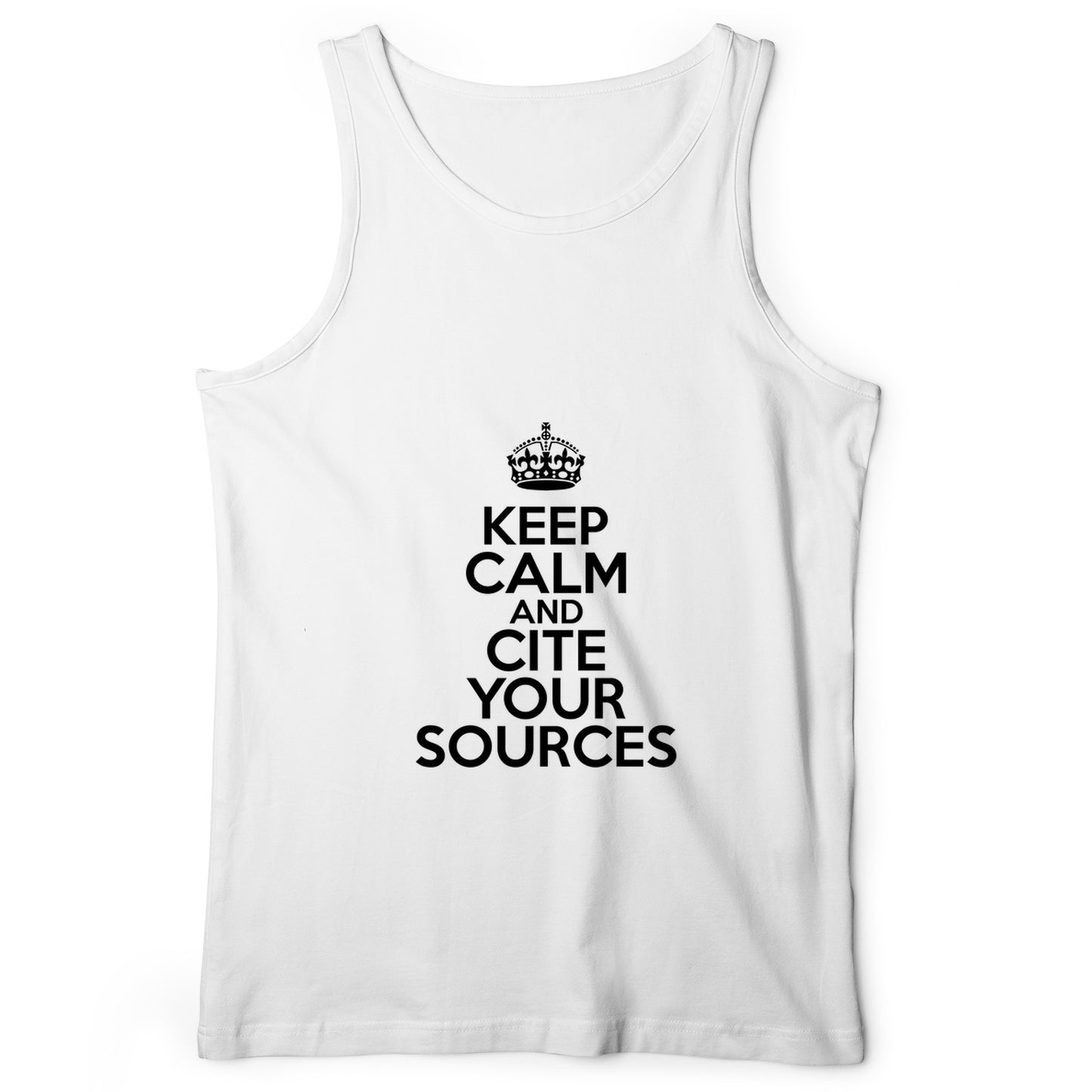 Keep Calm And Cite Your Sources Tank