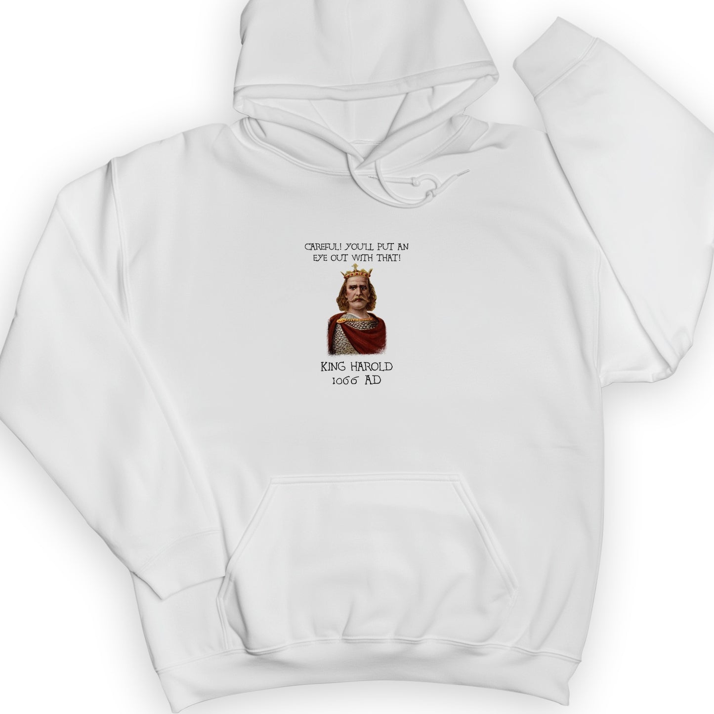 King Harold - Take Your Eye Out Hoodie