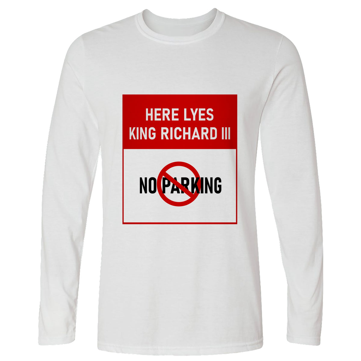 King Richard III Long Sleeve T-Shirt