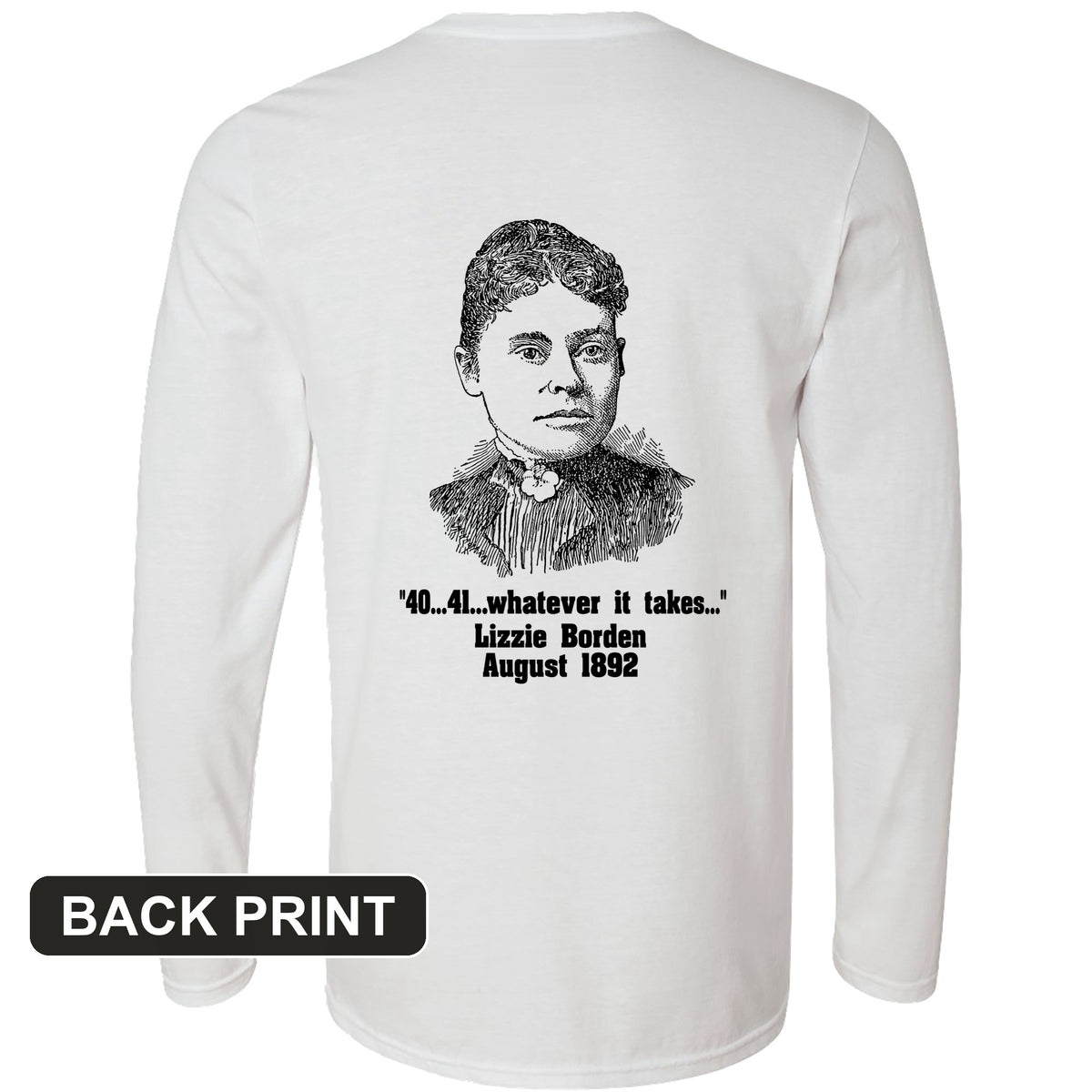 Lizzie Borden Back Print Long Sleeve T-Shirt