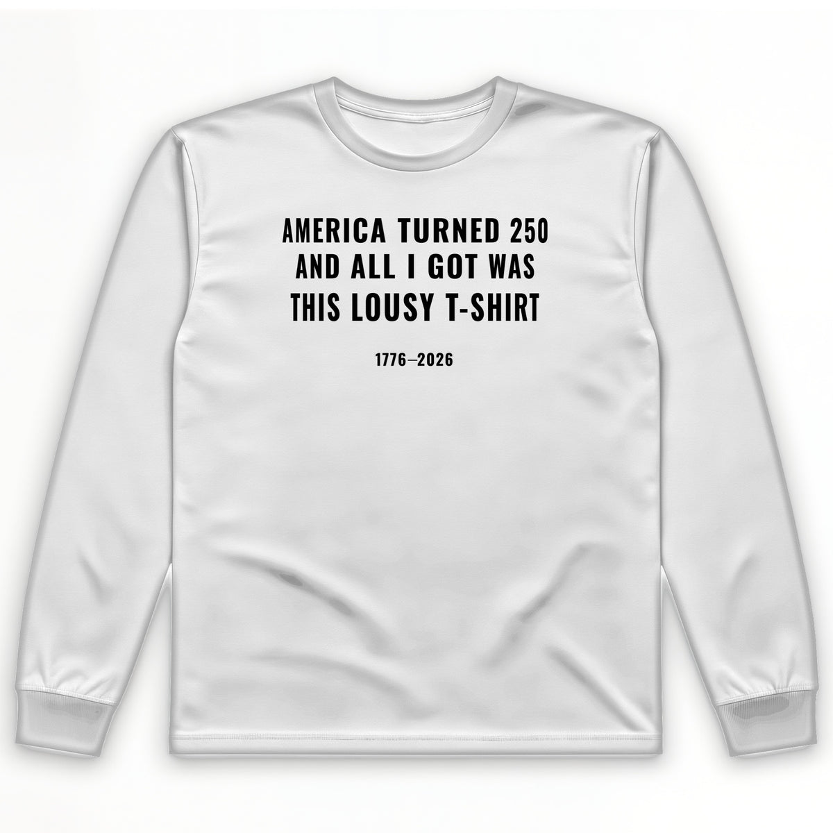 Lousy Long Sleeve T-Shirt