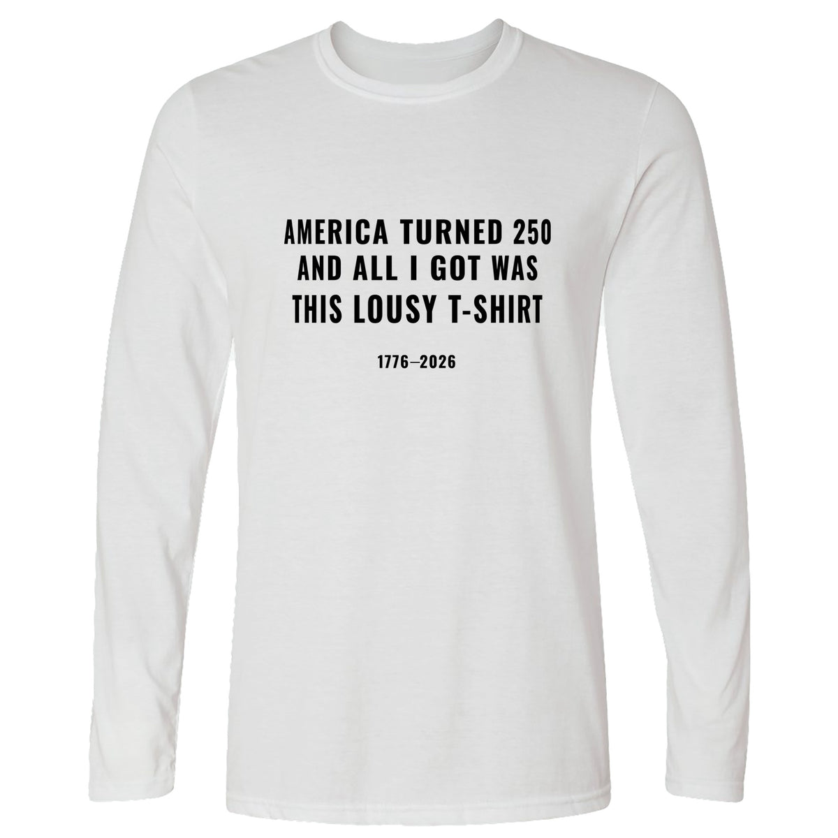 Lousy Long Sleeve T-Shirt