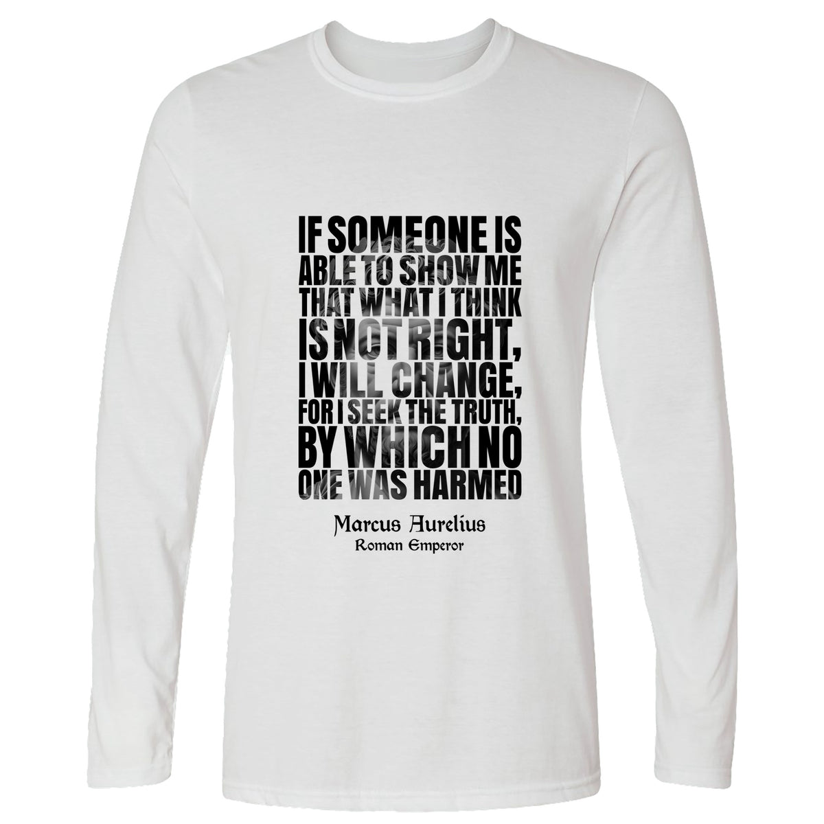 Marcus Aurelius Quote Long Sleeve T-Shirt