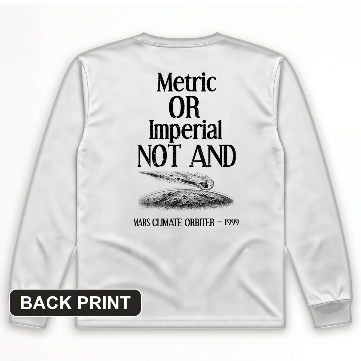 Mars Climate Orbiter Back Print Long Sleeve T-Shirt