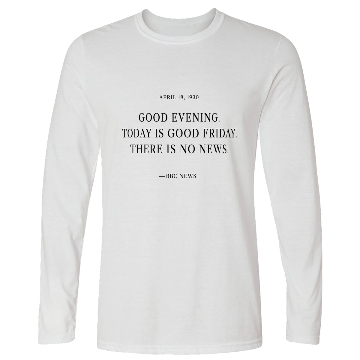 No News Long Sleeve T-Shirt