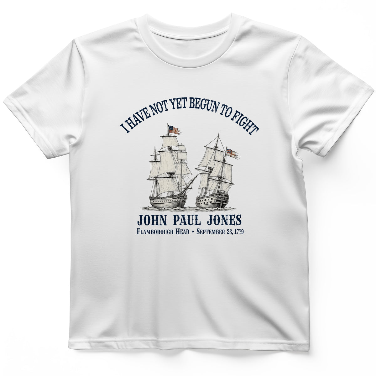 Not Yet Begun to Fight T-Shirt