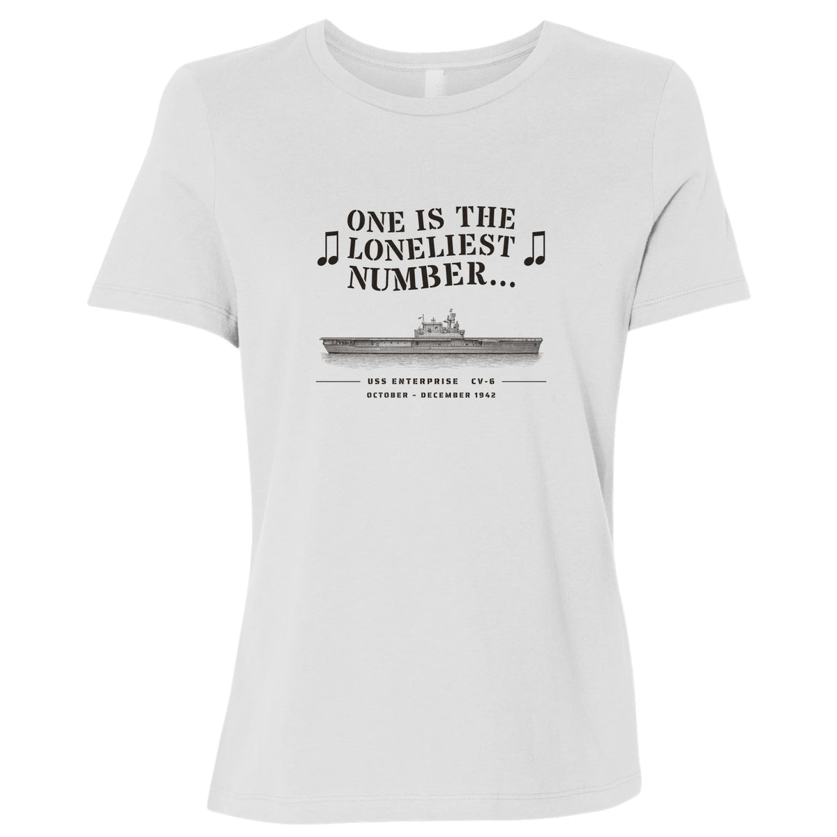 One Is The Loneliest Number Women's T-Shirt